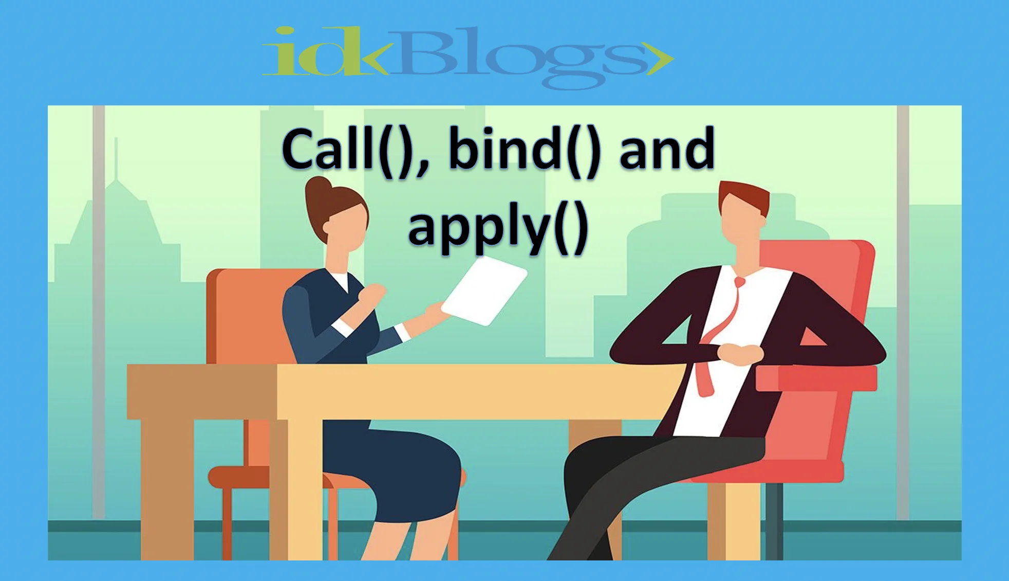 What is call(), bind() and apply() in JavaScript?