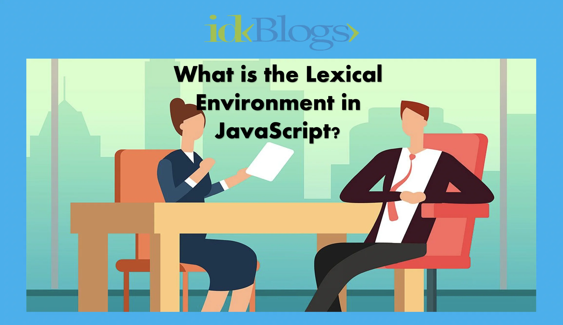 Lexical Environment and Scope Chain in JavaScript