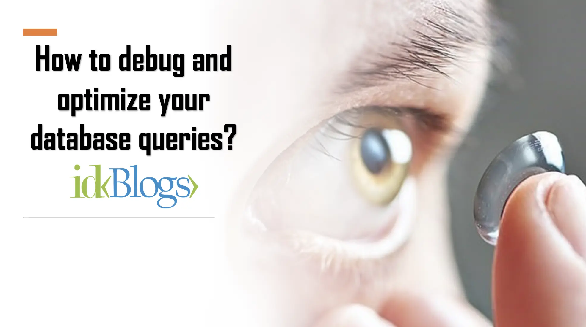 How to debug and optimize your database queries?