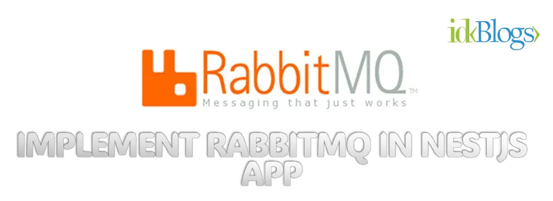 Implement RabbitMQ step by step in NestJS application