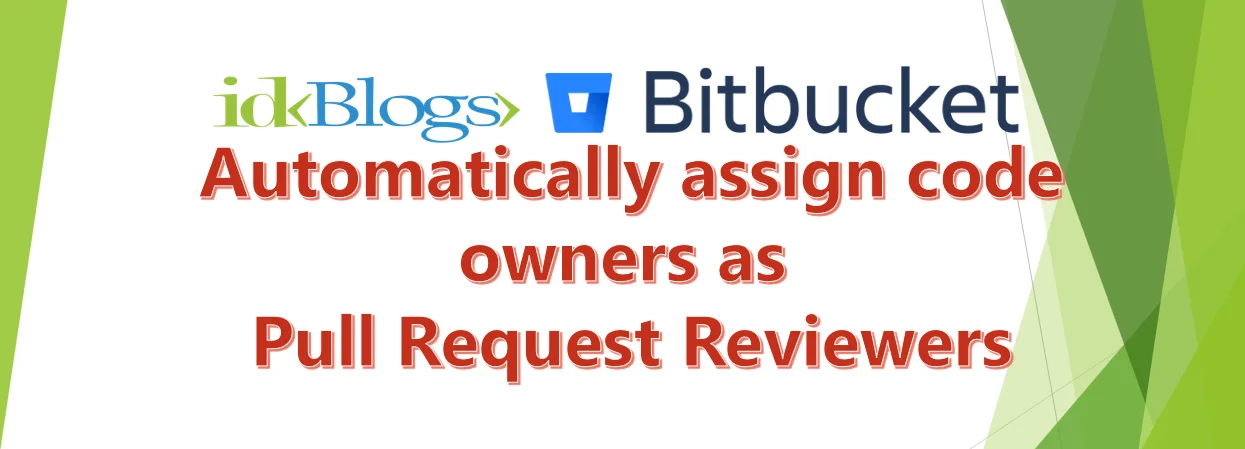 [Bitbucket] Automatically assign code owners as pull request reviewers