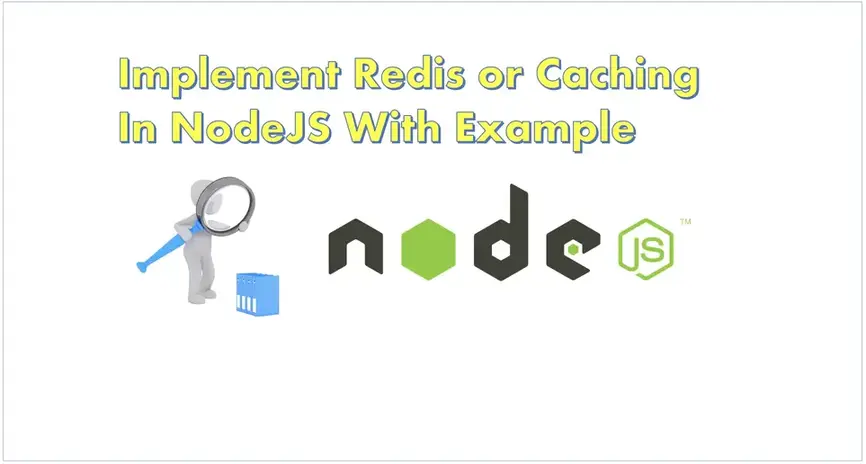 Redis in NodeJS With Example